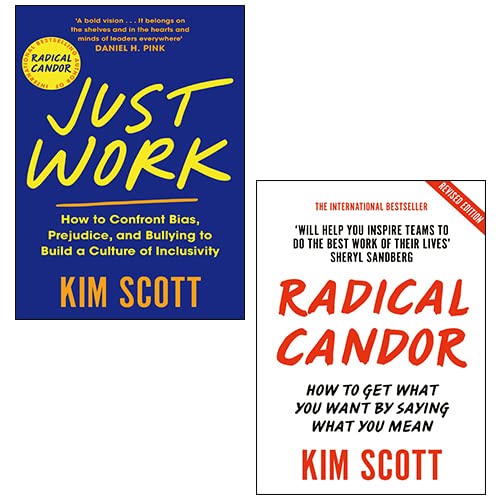 Stock image for Kim Scott 2 Books Collection Set(Radical Candor, Just Work) for sale by GF Books, Inc.