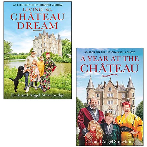 Stock image for A Year at the Chateau, Living the Château Dream 2 Books Collection Set By Dick Strawbridge Angel Strawbridge for sale by GoldBooks