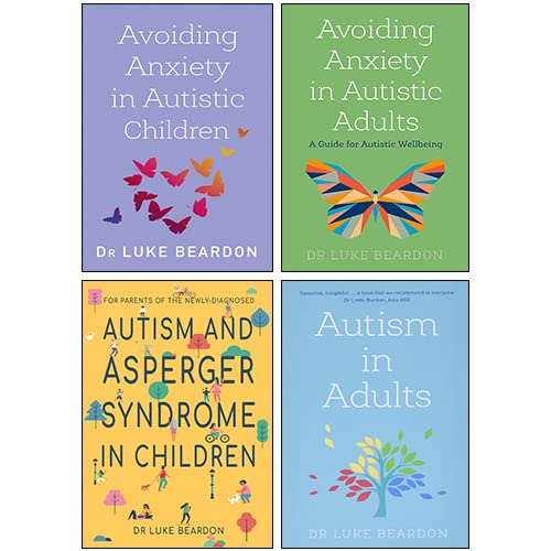 Stock image for Luke Beardon 4 Books Collection Set (Autism in Adults, Autism and Asperger Syndrome in Childhood, Avoiding Anxiety in Autistic Adults, Avoiding Anxiety in Autistic Children) for sale by GF Books, Inc.