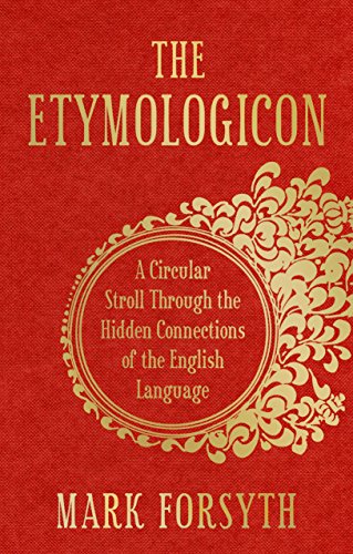 9789123491551: The Etymologicon A Circular Stroll through the Hidden Connections of the English Language By Mark Forsyth