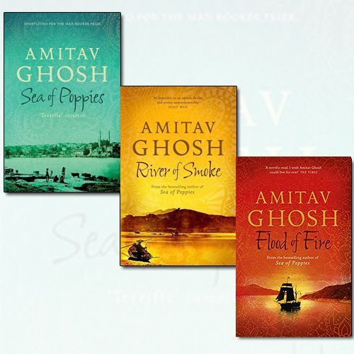 Imagen de archivo de Ibis Trilogy Amitav Ghosh Collection 3 Books Bundle (Sea of Poppies, River of Smoke, Flood of Fire [Hardcover]) a la venta por Revaluation Books