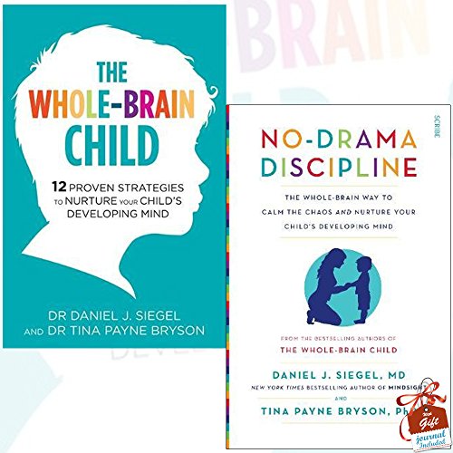 Beispielbild fr Whole-Brain Child and No-Drama Discipline 2 Books Bundle Collection With Gift Journal - 12 Proven Strategies to Nurture Your Child s Developing Mind, the whole-brain way to calm the chaos and nurture your child's developing mind zum Verkauf von Revaluation Books