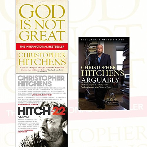 9789123621552: God Is Not Great, Hitch 22: A Memoir and Arguably 3 Books Collection Set By Christopher Hitchens - How Religion Poisons Everything