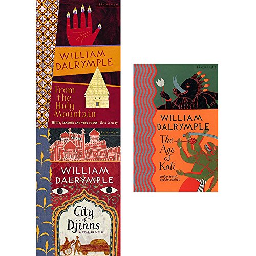 9789123669011: William dalrymple collection 3 books set (from the holy mountain, city of djinns, the age of kali)