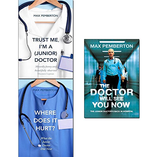 Stock image for Max pemberton where does it hurt,trust me im a junior doctor and will see you now 3 books collection set for sale by Revaluation Books