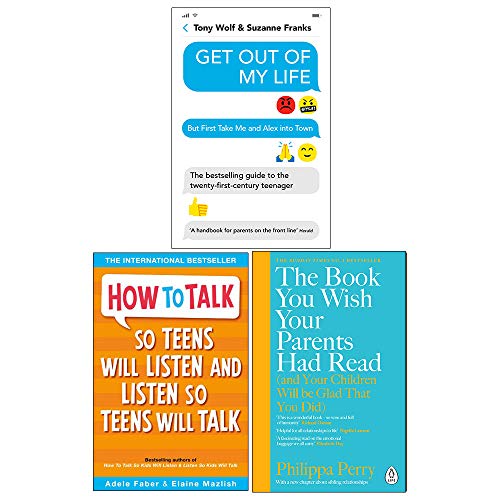 Imagen de archivo de Get Out of My Life, How To Talk So Teens Will Listen & Listen So Teens Will Talk, The Book You Wish Your Parents Had Read [Hardcover] 3 Books Collection Set a la venta por Books Unplugged