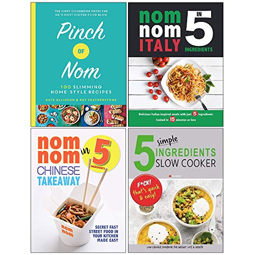 Stock image for Pinch of Nom [Hardcover], Nom Nom Italy, Nom Nom Chinese Takeaway In 5 Ingredients, 5 Simple Ingredients Slow Cooker 4 Books Collection Set for sale by Revaluation Books
