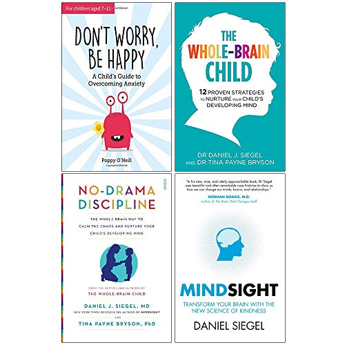 Stock image for Don't Worry Be Happy, The Whole Brain Child, No Drama Discipline, Mindsight 4 Books Collection Set for sale by GF Books, Inc.