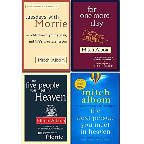 Stock image for Mitch Albom 4 Books Collection Set (The Next Person You Meet in Heaven,The Five People You Meet In Heaven,Tuesdays With Morrie,For One More Day) for sale by Vive Liber Books