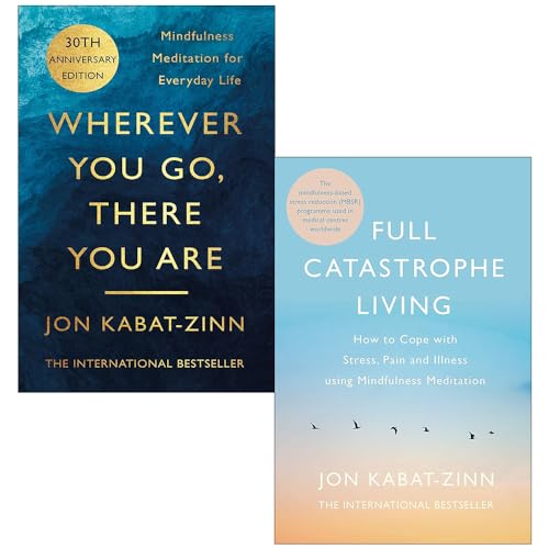 Stock image for Jon Kabat-Zinn 2 Books Collection Set (Wherever You Go There You Are and Full Catastrophe Living) for sale by GF Books, Inc.