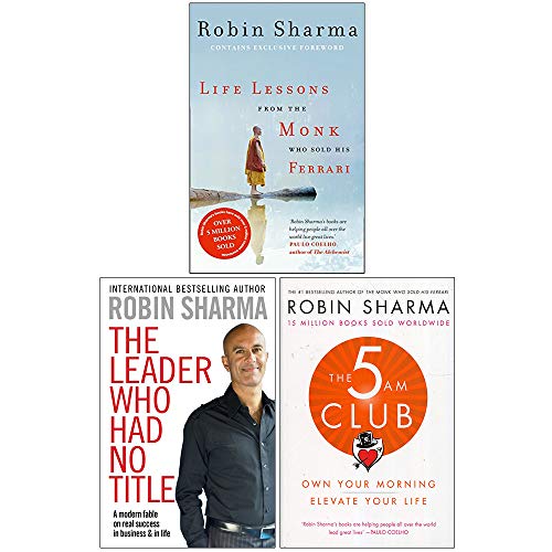 Stock image for Life Lessons from the Monk Who Sold His Ferrari, The 5 Am Club, The Leader Who Had No Title 3 Books Collection Set By Robin Sharma for sale by Books Unplugged