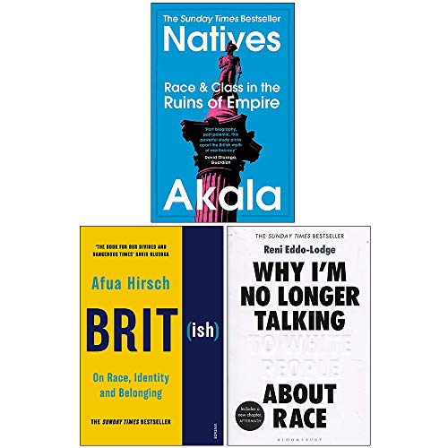 Stock image for Natives, British On Race Identity and Belonging, Why Im No Longer Talking to White People About Race 3 Books Collection Set for sale by GF Books, Inc.