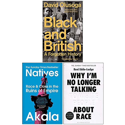 Stock image for Black and British A Forgotten History, Natives, Why Im No Longer Talking To White People About Race 3 Books Collection Set for sale by Books Unplugged