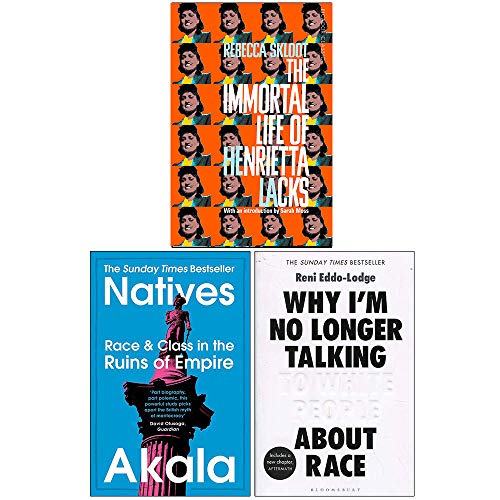Stock image for The Immortal Life of Henrietta Lacks, Natives, Why Im No Longer Talking To White People About Race 3 Books Collection Set for sale by Books Unplugged