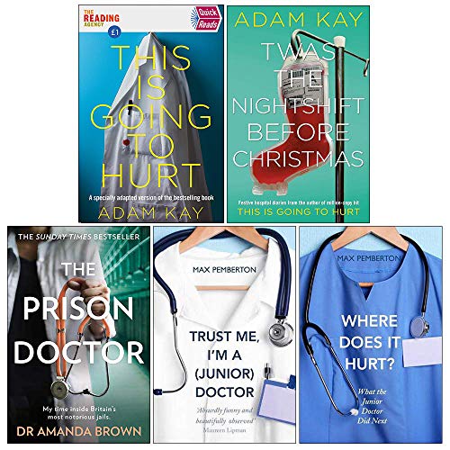 Stock image for This is Going to Hurt, Twas The Nightshift Before Christmas [Hardcover], The Prison Doctor, Trust Me Im a Junior Doctor, Where Does it Hurt 5 Books Collection Set for sale by Revaluation Books