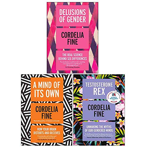 9789123919536: Cordelia Fine 3 Books Collection Set (Delusions of Gender, Testosterone Rex, A Mind of Its Own)