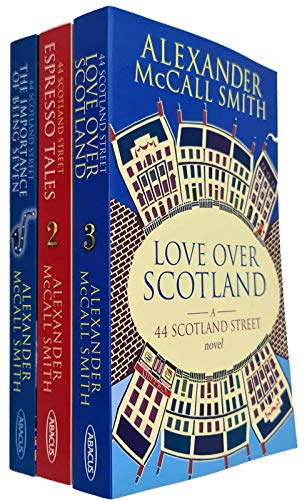 Stock image for 44 Scotland Street Series 3 Books Collection Set By Alexander McCall Smith (Love Over Scotland, Espresso Tales, The Importance of Being Seven) for sale by Wizard Books