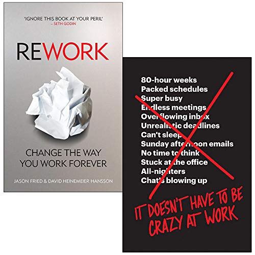 Imagen de archivo de Rework Change The Way You Work Forever, It Doesn't Have to Be Crazy at Work 2 Books Collection Set a la venta por Books Unplugged