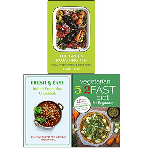 Stock image for The Green Roasting Tin [Hardcover], Fresh & Easy Indian Vegetarian Cookbook, Vegetarian 5:2 Fast Diet for Beginners 3 Books Collection Set for sale by Revaluation Books
