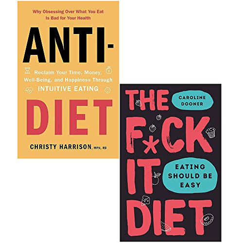 Stock image for Anti Diet Reclaim Your Time Money Well Being & The F*ck It Diet [Hardcover] 2 Books Collection Set for sale by Revaluation Books