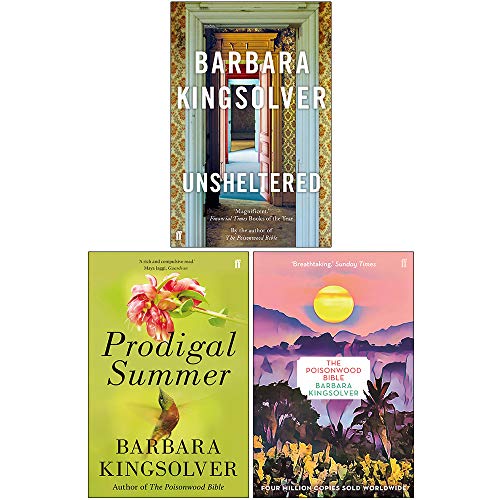 Stock image for Barbara Kingsolver Collection 3 Books Set (Unsheltered, Prodigal Summer, The Poisonwood Bible) for sale by Books Unplugged