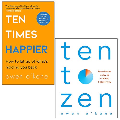 Stock image for Ten Times Happier and Ten to Zen By Owen O?Kane 2 Books Collection Set for sale by GF Books, Inc.