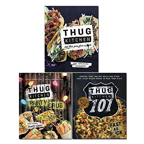 Stock image for Thug Kitchen Cookbook 3 Books Collection Set Thug Kitchen 101, Party Grub, Eat Like You Give a F**k [Hardcover] Thug Kitchen and Thug Kitchen: Eat Like You Give a F*ck for sale by AFFORDABLE PRODUCTS