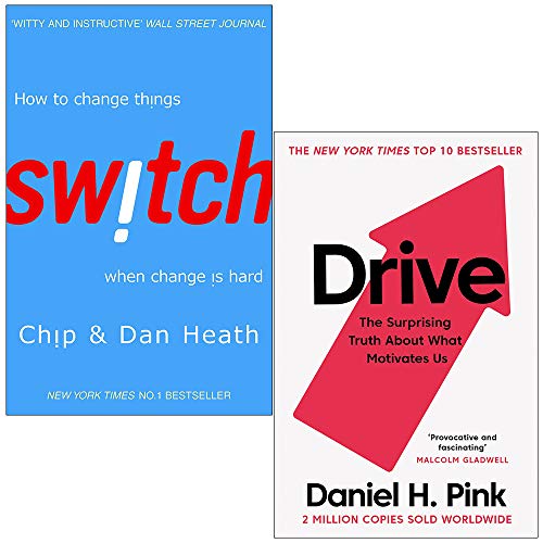 Stock image for Switch How to change things when change is hard By Chip Heath, Dan Heath & Drive The Surprising Truth About What Motivates Us By Daniel H. Pink 2 Books Collection Set for sale by Books Unplugged