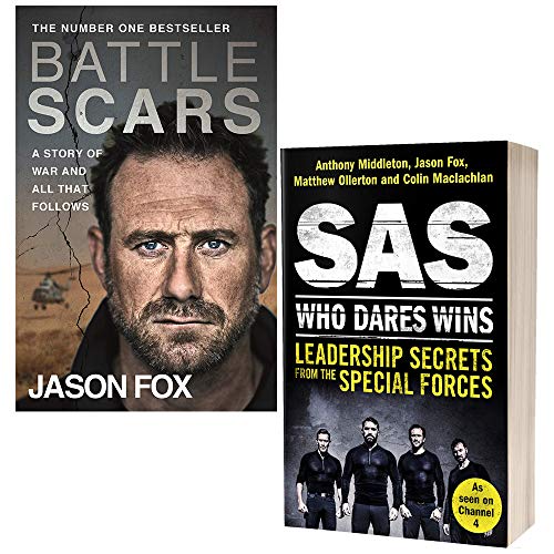 Stock image for Battle Scars A Story of War and All That Follows By Jason Fox & SAS Who Dares Wins Leadership Secrets from the Special Forces By Anthony Middleton 2 Books Collection Set for sale by Books Unplugged