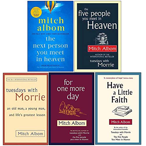 Stock image for Mitch Albom 5 Books Collection Set (Tuesdays With Morrie, For One More Day, The Five People You Meet In Heaven,The Next Person You Meet in Heaven, Have A Little Faith) for sale by Heisenbooks