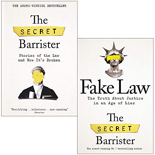 Stock image for The Secret Barrister Stories of the Law and How It's Broken & Fake Law: The Truth About Justice in an Age of Lies By The Secret Barrister 2 Books Collection Set for sale by GF Books, Inc.