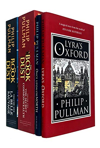 Stock image for Philip Pullman His Dark Materials & The Book of Dust Vol 1 & 2 Collection 4 Books Set (Lyra's Oxford, Once Upon a Time in the North, La Belle Sauvage, The Secret Commonwealth) for sale by Books Unplugged