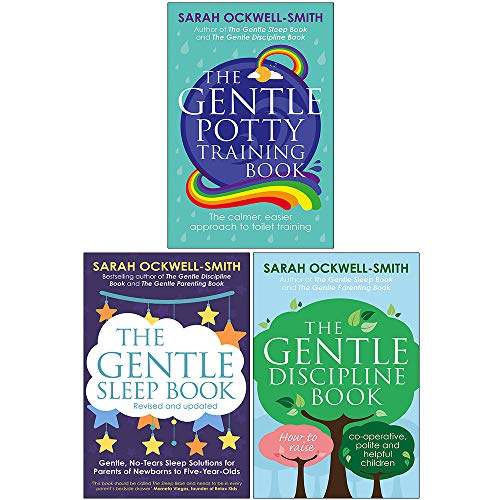 Stock image for The Gentle Potty Training Book, The Gentle Sleep Book, The Gentle Discipline Book By Sarah Ockwell Smith 3 Books Collection Set for sale by Books Unplugged