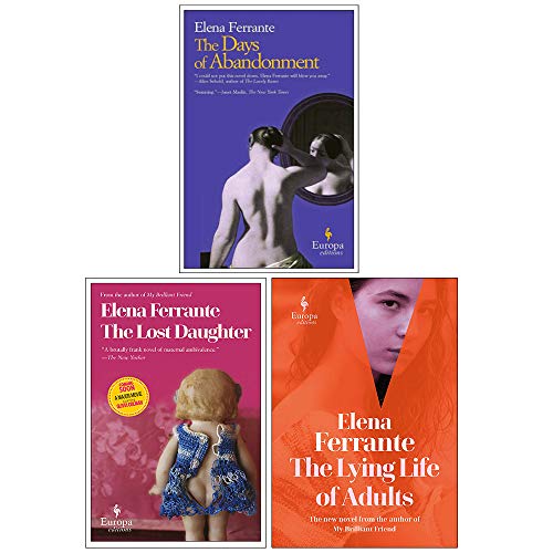 Stock image for Elena Ferrante Collection 3 Books Set (The Days of Abandonment, The Lost Daughter, The Lying Life of Adults) for sale by Blindpig Books