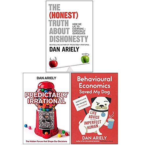 Stock image for Dan Ariely Collection 3 Books Set (The Honest Truth About Dishonesty, Predictably Irrational, Behavioural Economics Saved My Dog) for sale by Books Unplugged