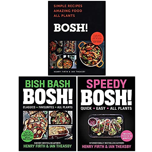 Stock image for BOSH Series 3 Books Collection Set (BOSH!: Simple recipes. Unbelievable results. All plants, BISH BASH BOSH! & Speedy BOSH!: Quick, Easy, All Plants) for sale by GF Books, Inc.