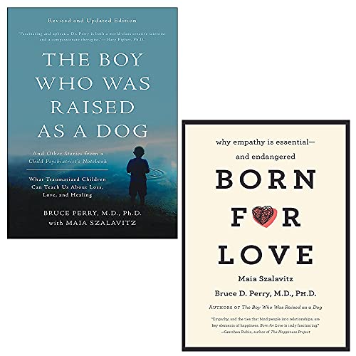 Stock image for The Boy Who Was Raised as a Dog, 3rd Edition & Born for Love By Bruce D. Perry & Maia Szalavitz 2 Books Collection Set for sale by dsmbooks