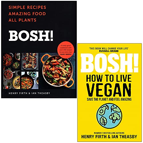 9789124123413: BOSH!: Simple recipes & BOSH! How to Live Vegan By Henry Firth, Ian Theasby 2 Books Collection Set