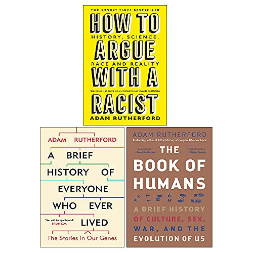 Beispielbild fr Adam Rutherford 3 Books Collection Set (A Brief History of Everyone Who Ever Lived, How to Argue With a Racist & The Book of Humans) zum Verkauf von GF Books, Inc.