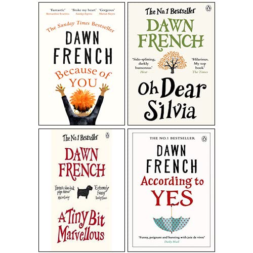 Imagen de archivo de Dawn French 4 Books Collection Set (According to Yes, A Tiny Bit Marvellous, Oh Dear Silvia, Because of You) a la venta por Book Deals