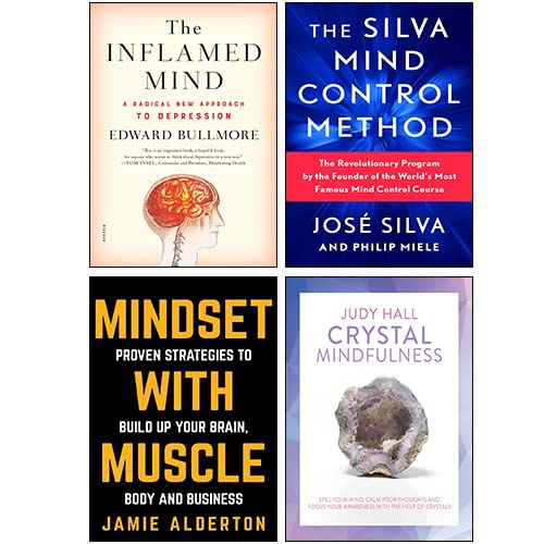 Beispielbild fr The Silva Mind Control Method, Crystal Mindfulness, Mindset With Muscle, The Inflamed Mind 4 Books Collection Set zum Verkauf von GF Books, Inc.