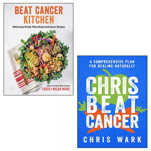 Stock image for Beat Cancer Kitchen, Chris Beat Cancer 2 Books Collection Set By Chris Wark, Micah Wark for sale by GF Books, Inc.