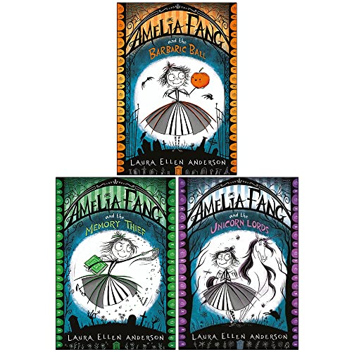Stock image for The Amelia Fang Series 3 Book Collection by Laura Ellen Anderson (Amelia Fang and the Barbaric Ball, Amelia Fang and the Memory Thief, Amelia Fang and the Unicorn Lords) for sale by Revaluation Books