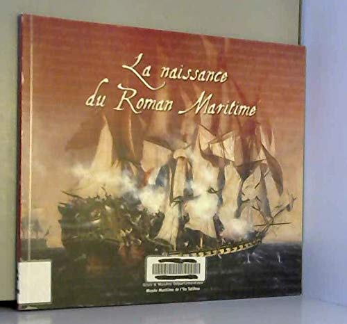 Beispielbild fr Naissance du Roman Maritime zum Verkauf von Ammareal