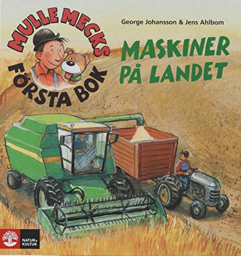 9789127106611: Mulle Mecks frsta bok : maskiner p landet