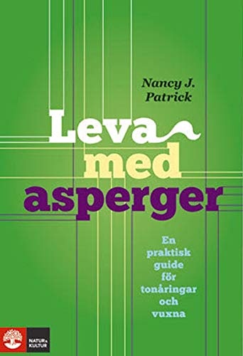 Beispielbild fr Leva med Asperger : en praktisk guide fr tonringar och vuxna zum Verkauf von medimops