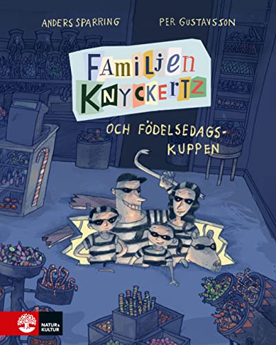 Beispielbild fr Familjen Knyckertz och fdelsedagskuppen zum Verkauf von medimops