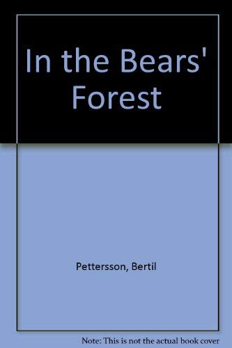 Stock image for In the Bears' Forest for sale by Thompson Natural History&Sporting Books