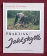Stock image for Praktiskt Jaktskytte for sale by WorldofBooks