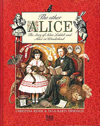 Beispielbild fr The Other Alice: The Story of Alice Liddell and Alice in Wonderland zum Verkauf von WorldofBooks